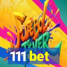 111 bet